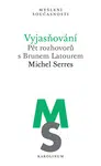 Vyjasňování - Michel Serres - e-kniha