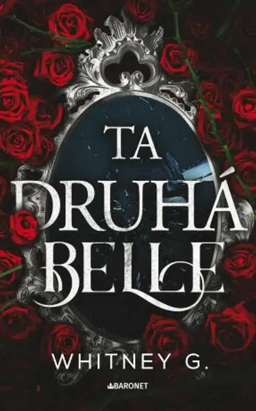 Ta druhá Belle - Whitney G. - e-kniha