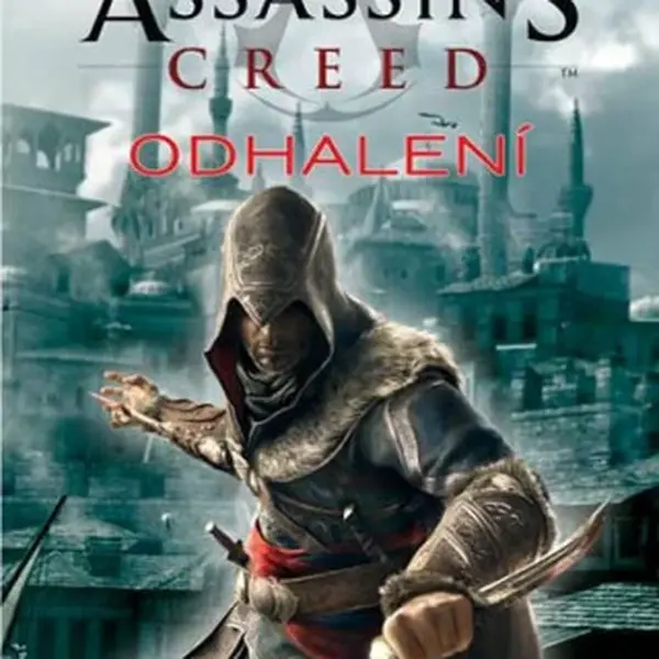 Assassin's Creed 4 - Odhalení - Oliver Bowden