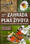 Zahrada plná života - Kopp Ursulla - e-kniha
