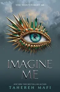 IMAGINE ME_SHATTER ME PB - Tahereh Mafi