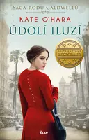 Sága rodu Caldwellů 2: Údolí iluzí - Kate O'Hara