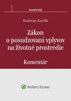 Zákon o posudzovaní vplyvov na životné prostredie - Radovan Katrlík