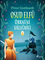 Osud Elfů 1: Obrnění válečníci - Peter Gotthardt - e-kniha