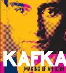 Kafka â€“ Making of an Icon