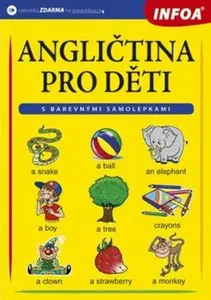 Angličtina pro děti (INFOA) - Dluhá-Smith Gabrielle, Morávková V.