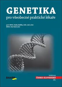 Genetika pro všeobecné praktické lékaře - Radim Brdička