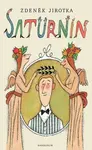 Saturnin - Adolf Born, Antonín Jirotka