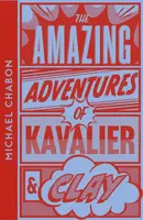 The Amazing Adventures of Kavalier & Clay - Michael Chabon