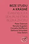 Beze studu a krásně - Renate Augstein