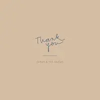 Sarah & The Adams – Thank You