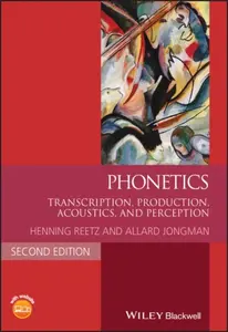 Phonetics - Allard  Jongman, Henning  Reetz