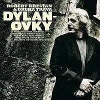 Robert Křesťan, Druhá tráva – Dylanovky CD