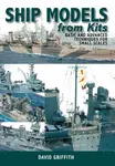 Ship Models from Kits - Griffith David