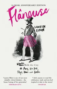 Flaneuse - Lauren Elkin