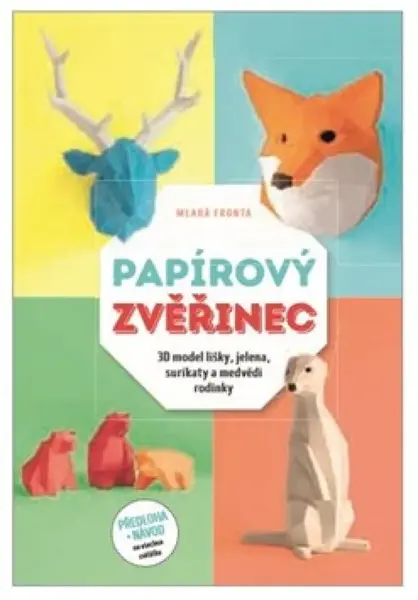Papírový zvěřinec (poškozené) - kolektiv autorů
