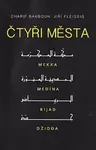 Čtyři města - Charif Bahbouh, Jiří Fleissig
