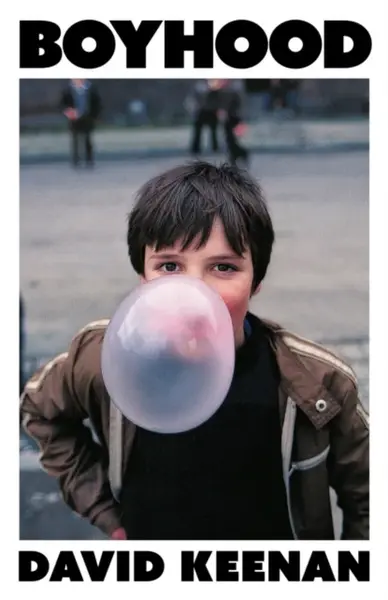 Boyhood - David Keenan