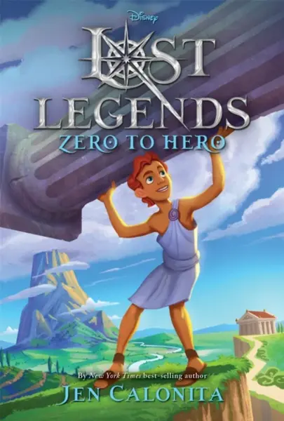 Lost Legends: Zero to Hero - Jen Calonita