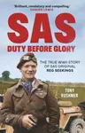 SAS: Duty Before Glory - Tony Rushmer