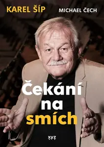 Čekání na smích (poškozené) - Karel Šíp, Michael Čech