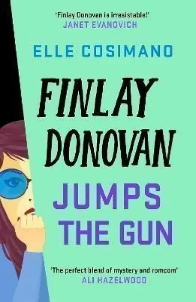 Finlay Donovan Jumps the Gun - Elle Cosimano