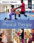 Introduction to Physical Therapy - Michael A., PT, MA, BA, BS, EdD Pagliarulo