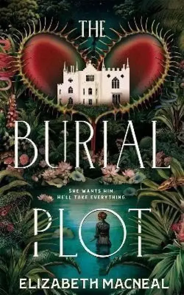 The Burial Plot (poškozené) - Elizabeth Macneal