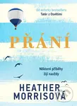Přání (Některé příběhy žijí navždy) - Heather Morris