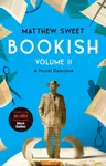 Bookish Volume 2 - Matthew Sweet