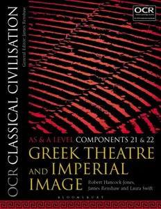 OCR Classical Civilisation AS and A Level Components 21 and 22 - James  Renshaw, Robert  Hancock-Jones, Laura  Swift