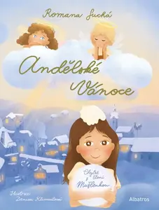 Chytré čtení s Mušlenkou: Andělské Vánoce - Romana Suchá