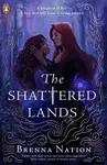 The Shattered Lands - Nation Brenna