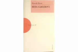 Heda Gablerová - Henrik Ibsen