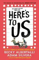 Here's To Us - Becky Albertalli, Adam Silvera
