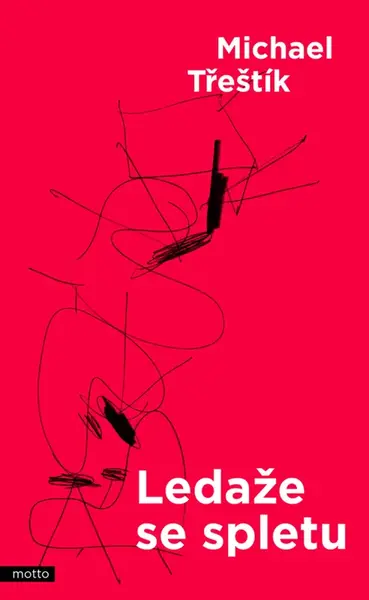 Ledaže se spletu - Michael Třeštík