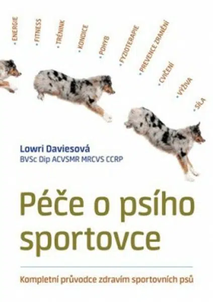 Péče o psího sportovce - Lowri Daviesová