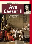 Ave Caesar II - Karel Richter