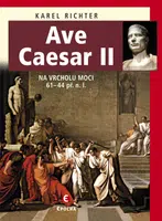 Ave Caesar II - Karel Richter - e-kniha
