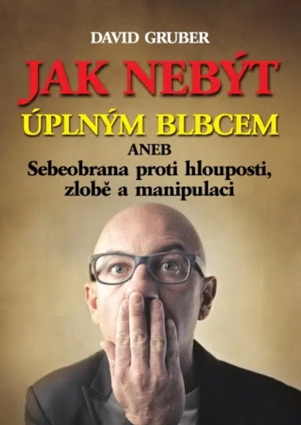 Jak nebýt úplným blbcem - David Gruber - e-kniha