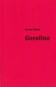 Gorolina - Jaromír Šlosar