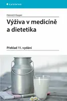 Výživa v medicíně a dietetika - Kasper Heinrich