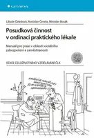 Posudková činnost v ordinaci praktického lékaře - Libuše Čeledová, Rostislav Čevela, Miroslav Bosák