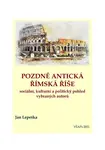 Pozdně antická římská říše - Jan Lepeška