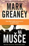 Šedý muž 2: Na mušce - Mark Greaney - e-kniha