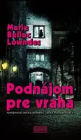 Podnájom pre vraha - Marie Belloc Lowndes