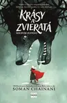 Krásy a zvieratá - Soman Chainani, Julia Iredale