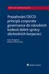 Prozařování OECD principů corporate governance do národních kodexů dobré správy obchodních korporací - Bohumil Havel, Ivana Štenglová, eds. - e-kniha