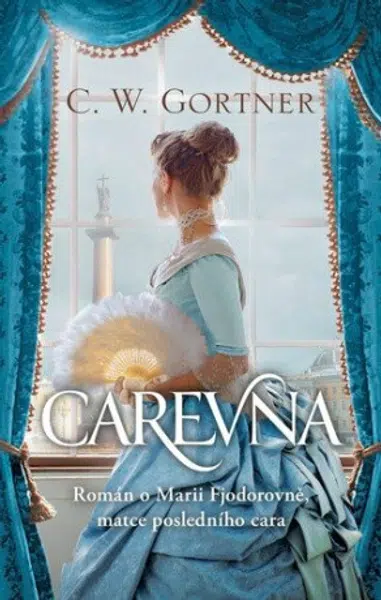 Carevna - Gortner C. W.