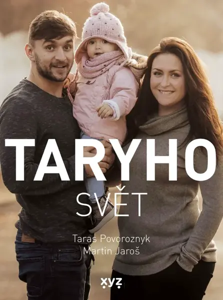 Taryho svět - Martin Jaroš, Taras Povoroznyk